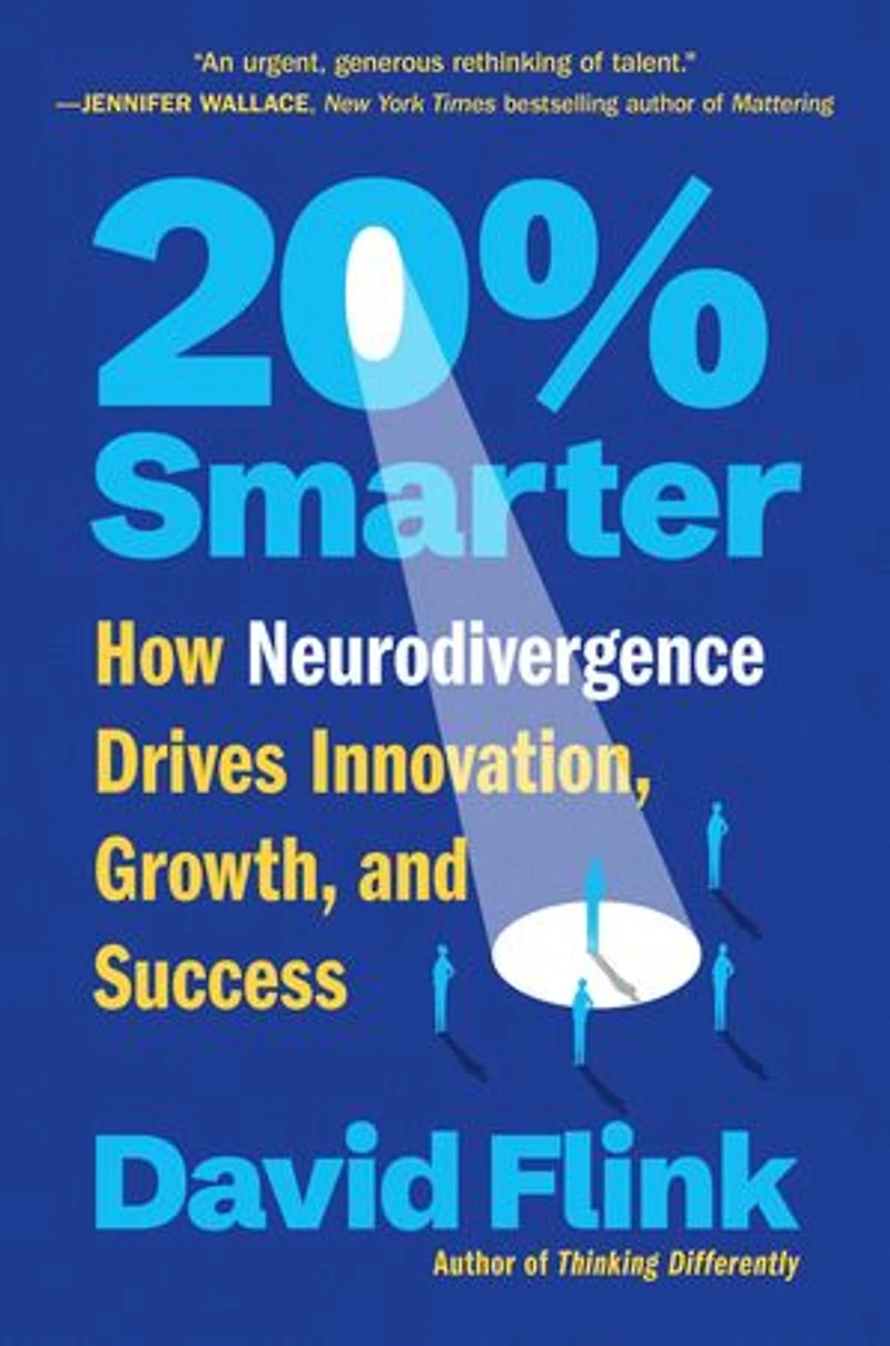 20% Smarter: How Neurodivergence Drives Innovation, Growth, and Success