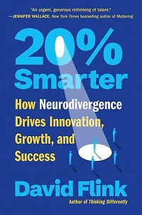 20% Smarter: How Neurodivergence Drives Innovation, Growth, and Success