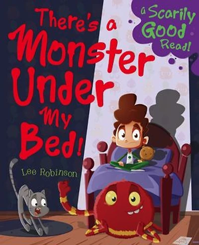 There's a Monster Under my Bed!