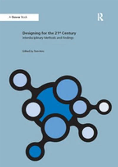 Designing for the 21st Century: Volume II: Interdisciplinary Methods and Findings