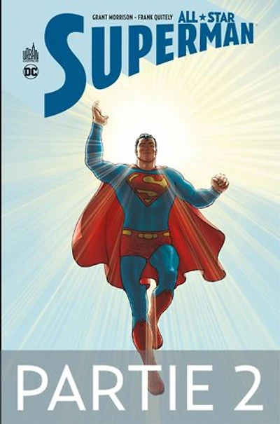All-Star Superman - Partie 2