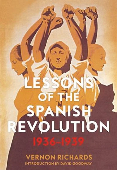 Lessons of the Spanish Revolution: 1936–1939