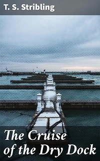 The Cruise of the Dry Dock: A Southern Voyage of Self-Discovery
