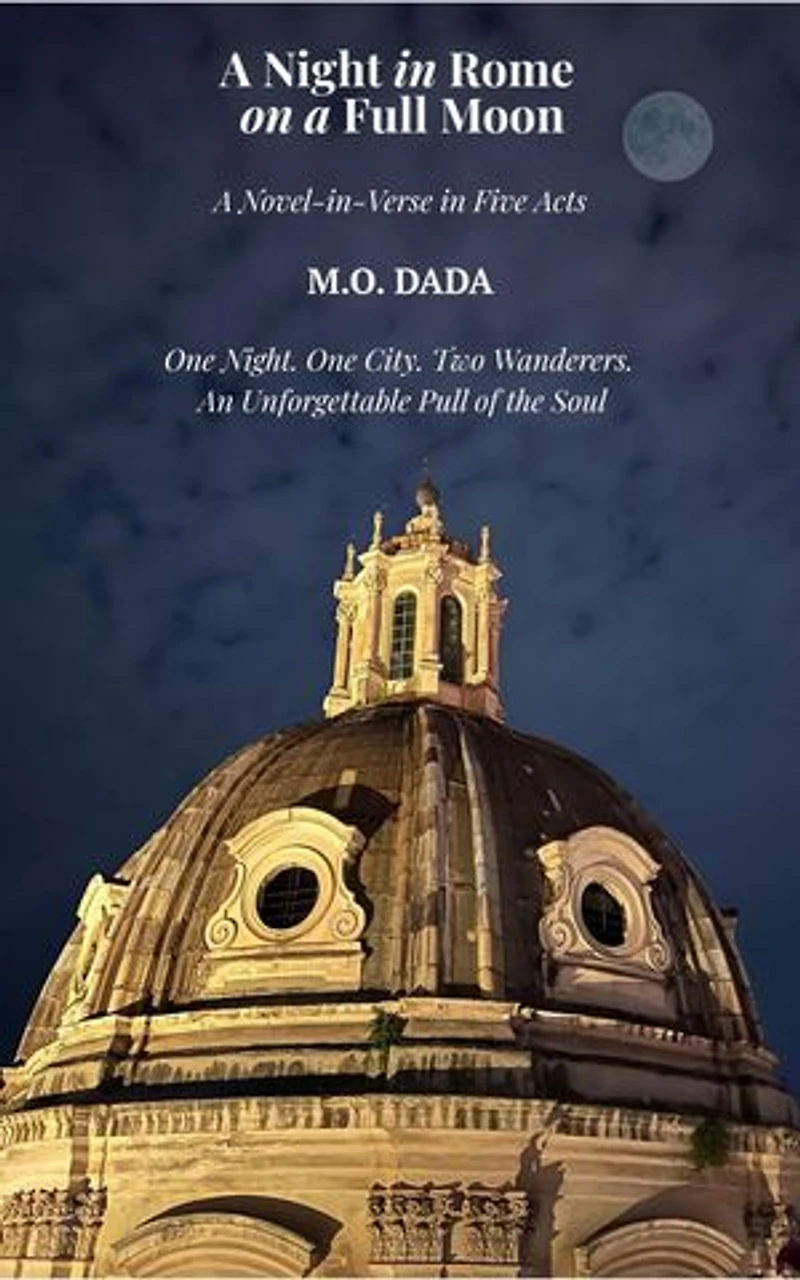 A Night in Rome on a Full Moon: A Novel-in-Verse in Five Acts