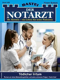 Der Notarzt 468: Tödlicher Irrtum