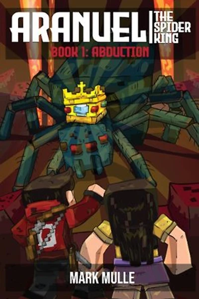 Aranuel the Spider King Book 2: The Alliance