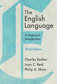 The English Language: A Historical Introduction