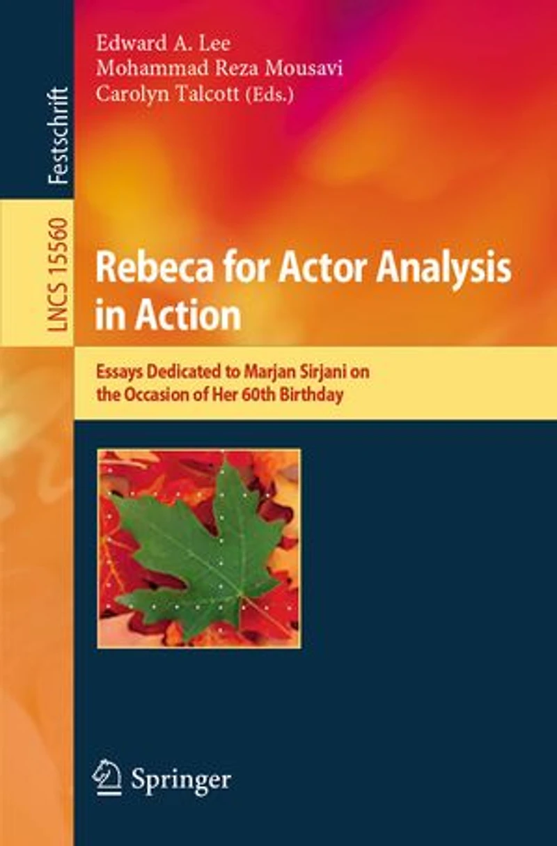 Rebeca for Actor Analysis Action: Essays Dedicated to Marjan Sirjani on the Occasion of Her 60th Birthday