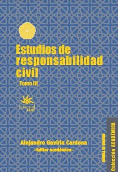 Estudios de responsabilidad civil: Tomo III