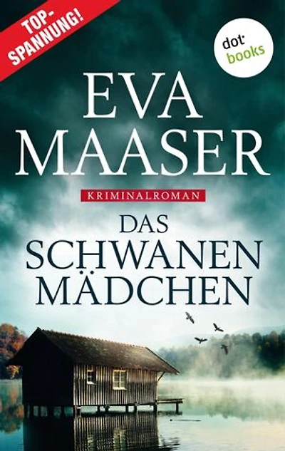 Das Schwanenmädchen: Kriminalroman: Kommissar Rohleff ermittelt Band 3