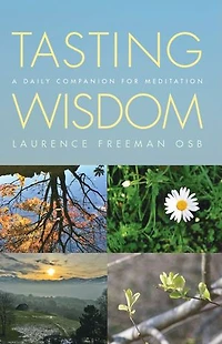 Tasting Wisdom: A Daily Companion for Meditation