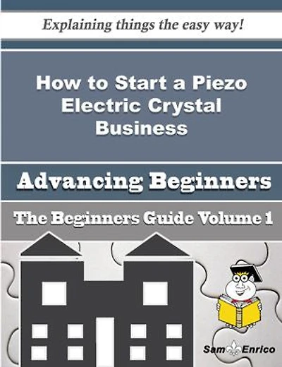 How to Start a Piezo Electric Crystal Business (Beginners Guide)