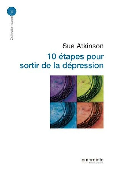 10 étapes pour sortir de la dépression