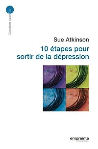 10 étapes pour sortir de la dépression