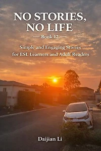 No Stories, No Life --Book 12: NO STORIES, NO LIFE, #12