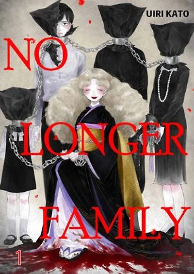 No Longer Family: Volume