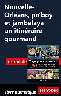 Voyages gourmands: 50 itinéraires de rêve autour du monde