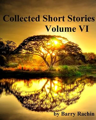 Collected Short Stories: Volume VI