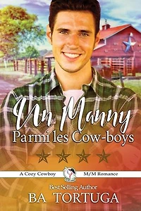 Un Manny Parmi Les Cow-boys: Cozy Cowboys