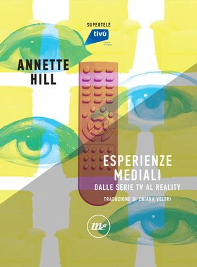 Esperienze mediali: Dalle serie tv al reality