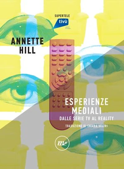 Esperienze mediali: Dalle serie tv al reality