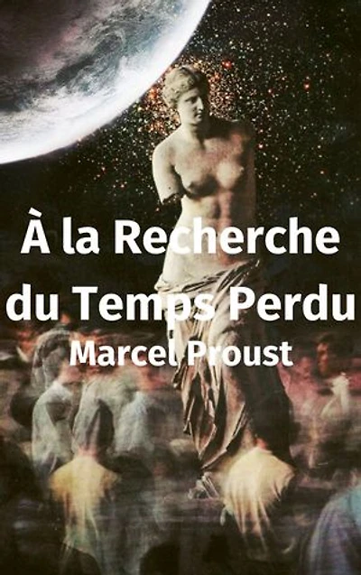 la Recherche du Temps Perdu