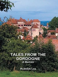 Tales From The Dordogne