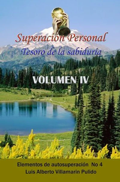 Superación Personal IV: Tesoro de la Sabiduría Volumen IV