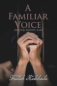 A Familiar Voice: Behind Prison Bars
