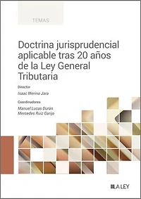 Doctrina jurisprudencial aplicable tras 20 años de la Ley General Tributaria