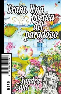 Trans. Una poetica del paradosso