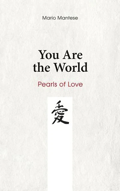 You Are the World: Pearls of Love