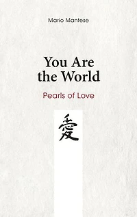 You Are the World: Pearls of Love
