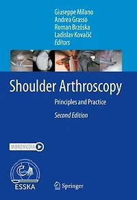 Shoulder Arthroscopy: Principles and Practice