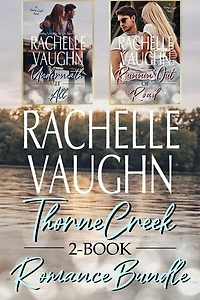 Thorne Creek Romance Books Bargain Bundle: 2 Book Small Town Romance Family Saga Box Set