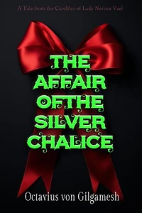 The Sapphire Chalice Affair: Casefiles of Nerissa Vael