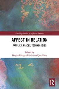 Affect Relation: Families, Places, Technologies