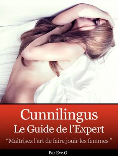 Cunnilingus le guide de l'expert