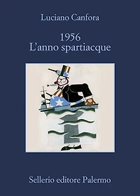 1956 L'anno spartiacque