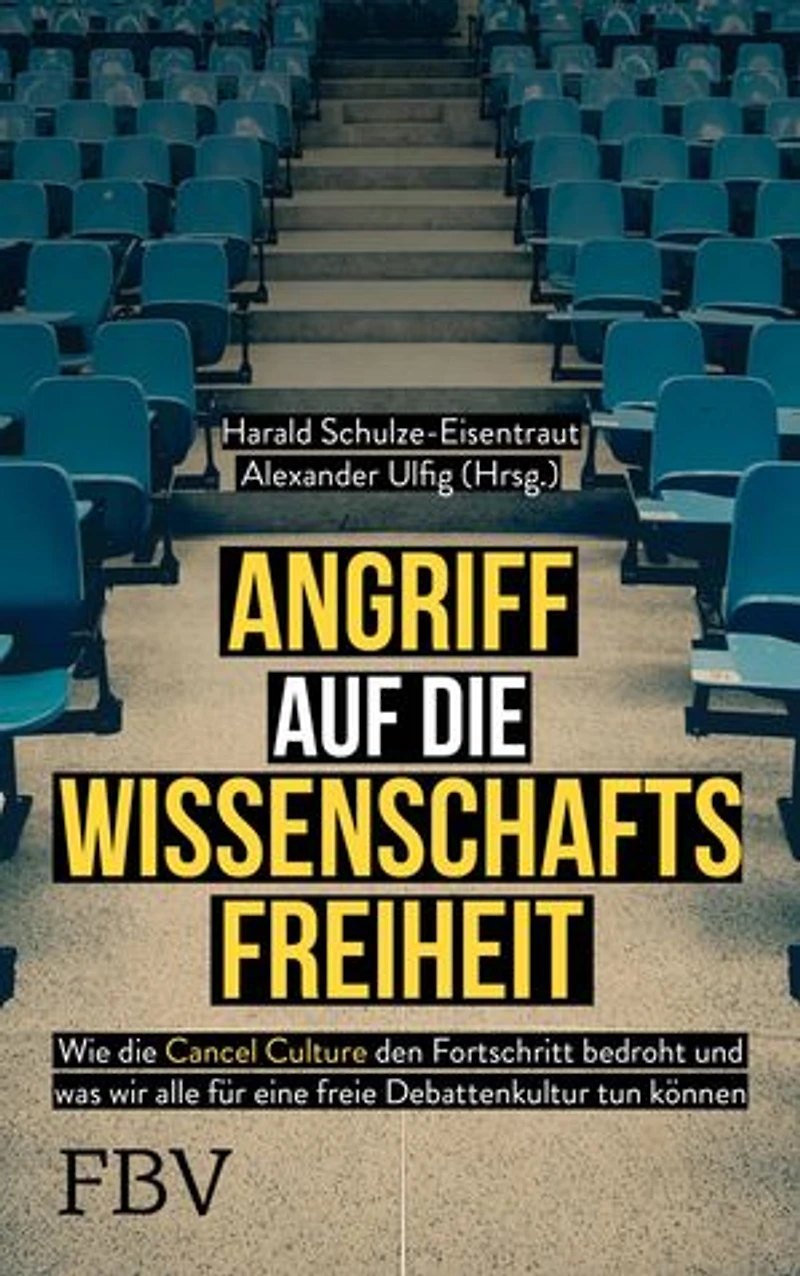 Angriff auf die Wissenschaftsfreiheit: Wie die Cancel Culture den Fortschritt bedroht und was wir alle für eine freie Debattenkultur tun können