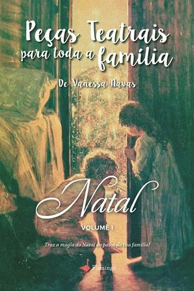 Peças Teatrais para toda a família - Natal - Volume I