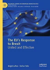The EU's Response to Brexit: United and Effective