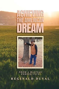 Achieving the American Dream: From a Haitian Perspective