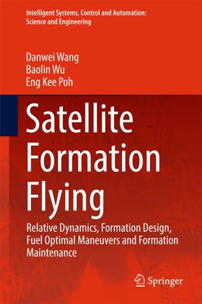 Satellite Formation Flying: Relative Dynamics, Design, Fuel Optimal Maneuvers And Maintenance