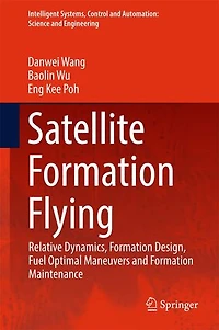 Satellite Formation Flying: Relative Dynamics, Design, Fuel Optimal Maneuvers And Maintenance