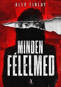 Minden félelmed