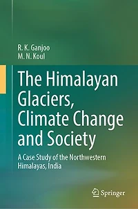 the Himalayan Glaciers, Climate Change and Society: A Case Study of Northwestern Himalayas, India