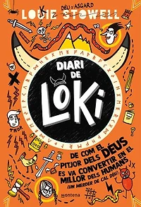 De com el pitjor dels déus es va convertir en el millor dels humans (amb un merder de cal Déu) (Diari de Loki 1): .