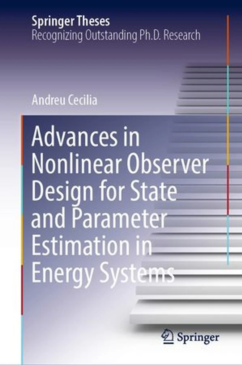 Advances Nonlinear Observer Design for State and Parameter Estimation Energy Systems