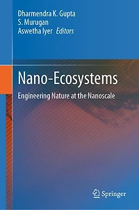 Nano-Ecosystems: Engineering Nature at the Nanoscale